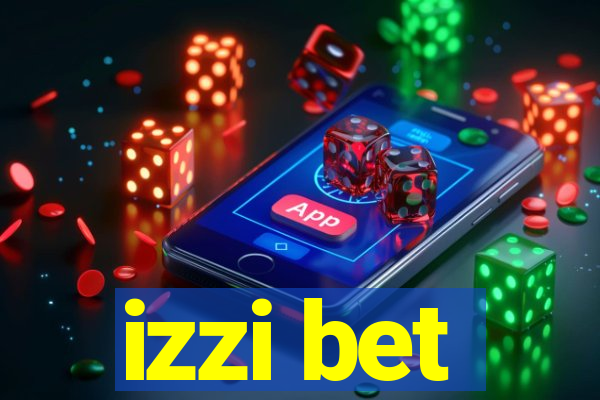 izzi bet